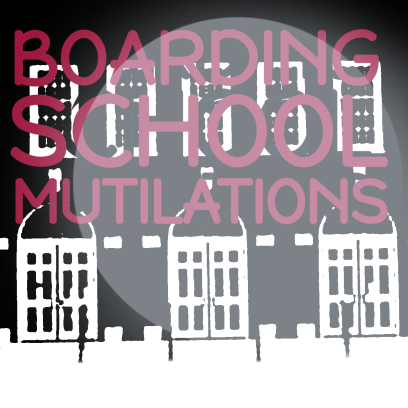 Boarding School Mutilations 0.01.00